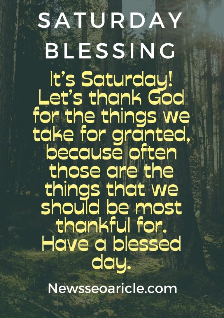 100 Best Saturday Morning Blessings Images And Quotes | News Seo Article