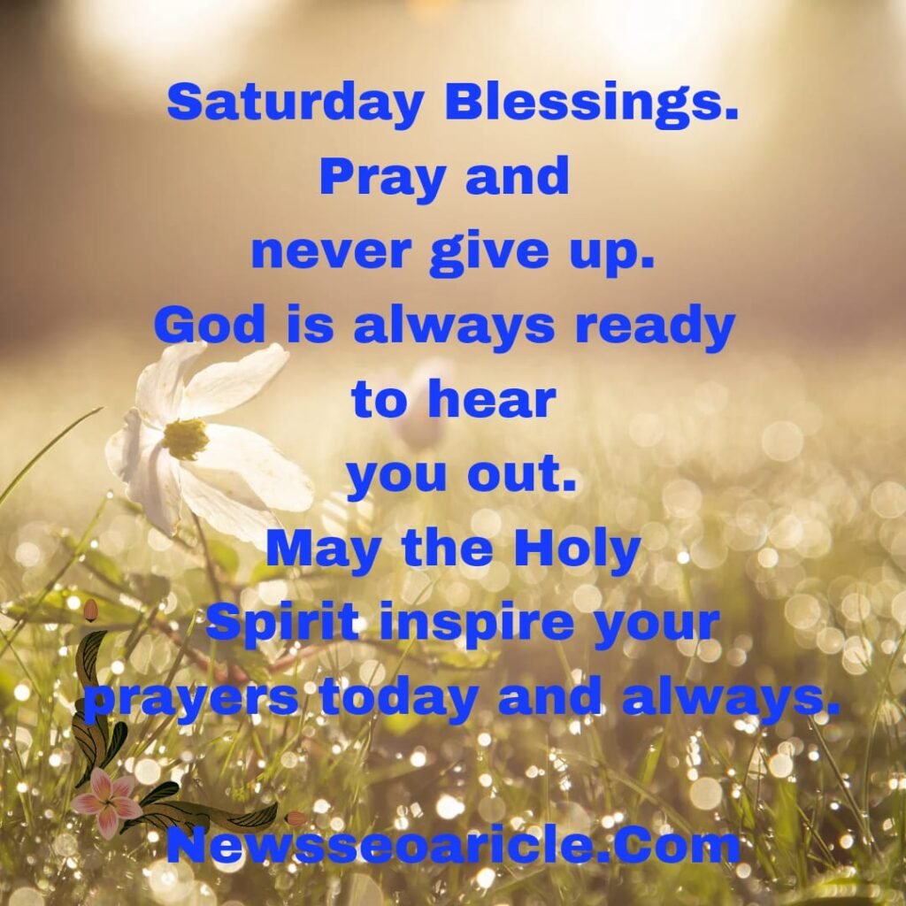 Saturday Blessings Family and Friends