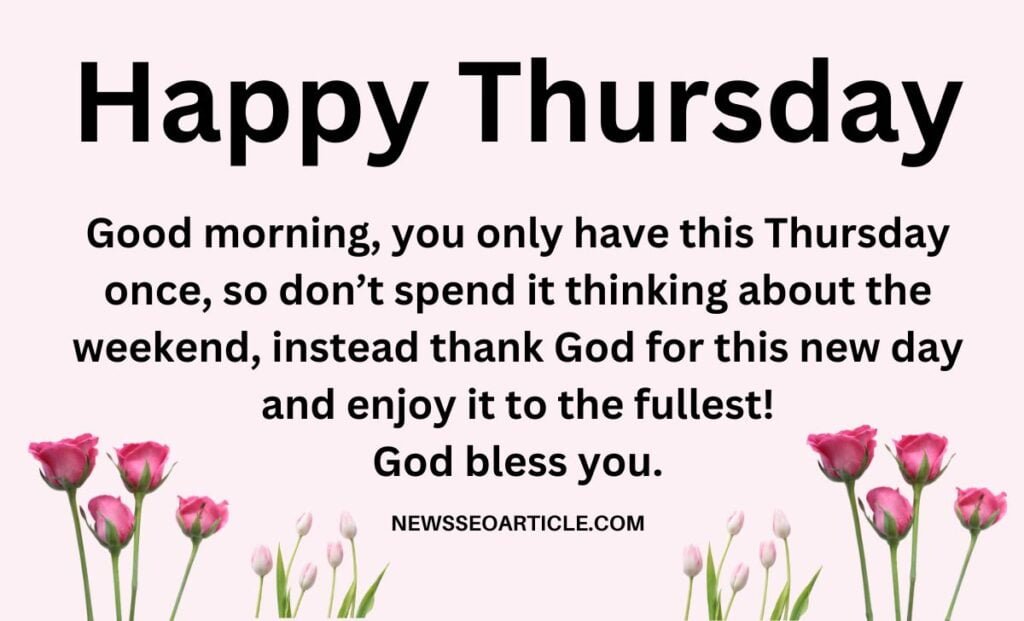 100 Best Thursday Morning Blessings Images And Quotes | News Seo Article