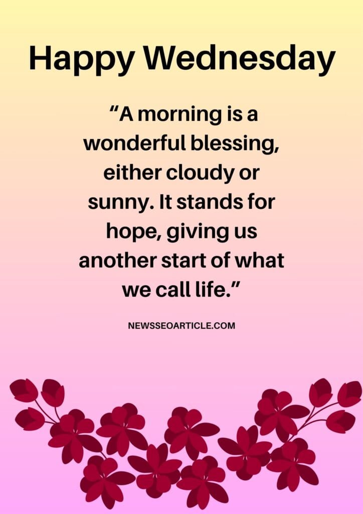 100 Best Wednesday Morning Blessings Quotes To Inspire | News Seo Article