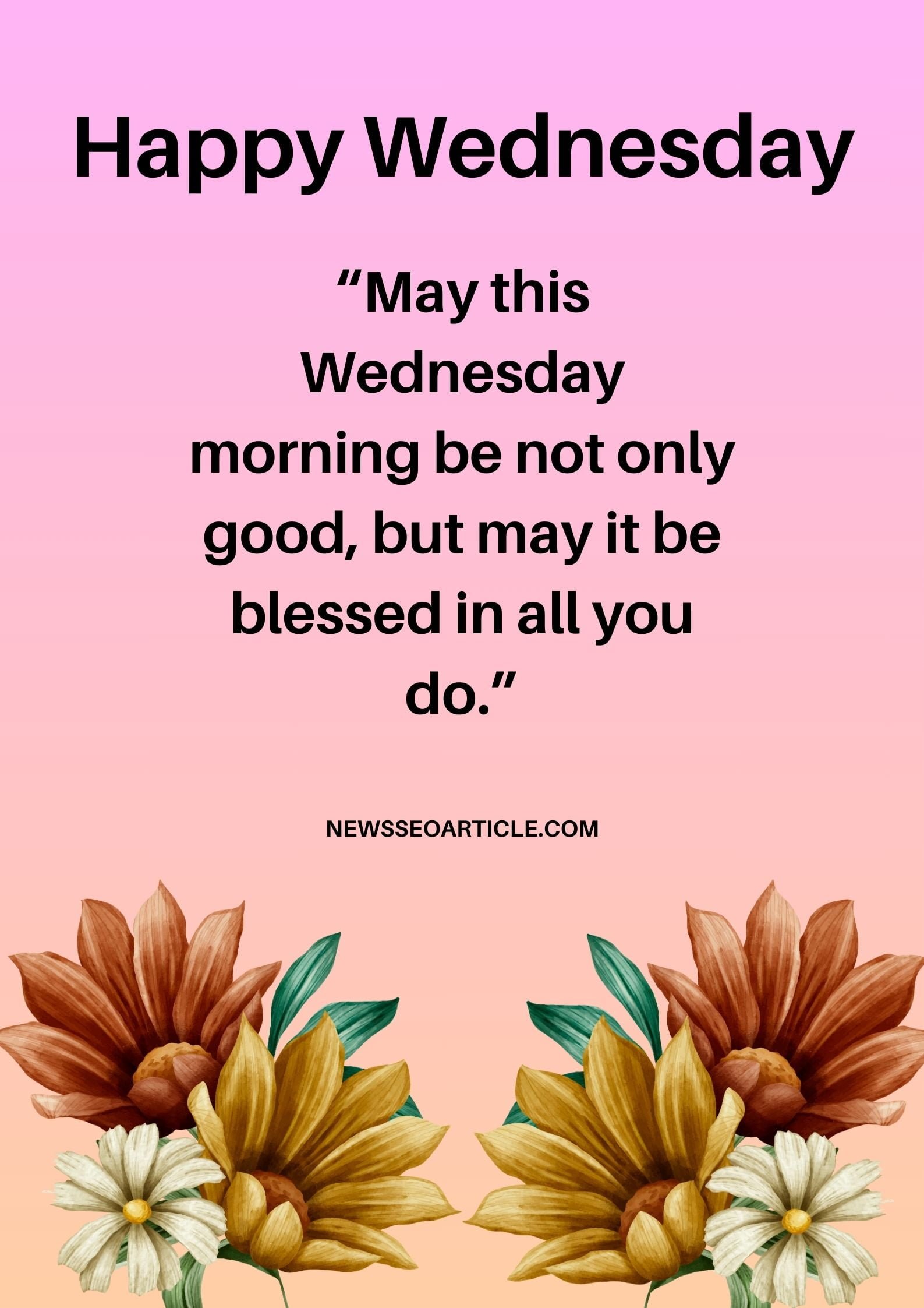 100 Best Wednesday Morning Blessings Quotes To Inspire | News Seo Article