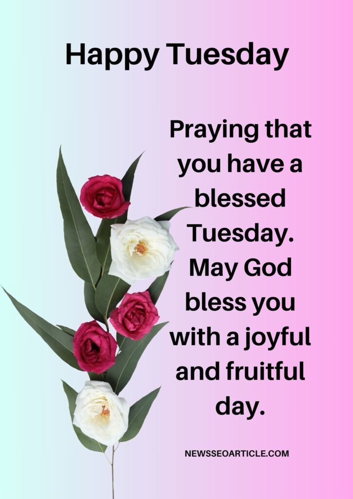 Tuesday Blessings And Prayers