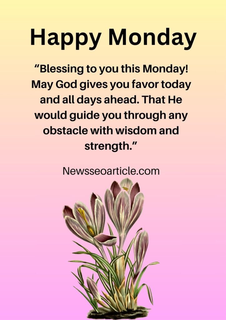 happy monday blessed week ahead