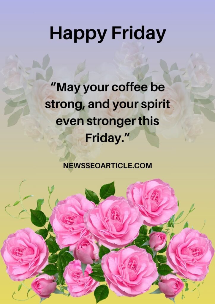 Happy Friday Blessings for Friends