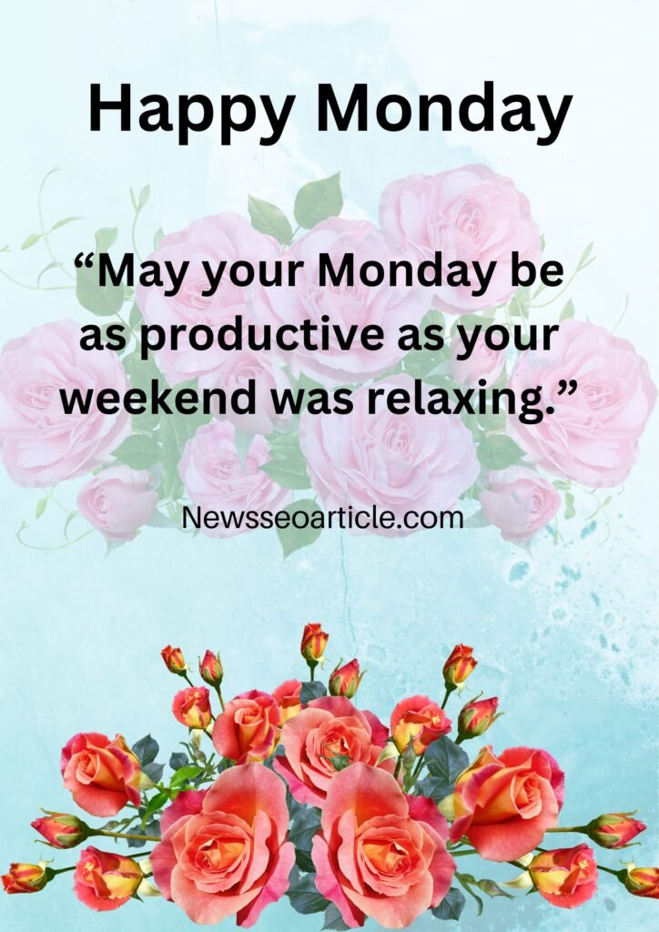 Mondays Blessings for Family and Friends