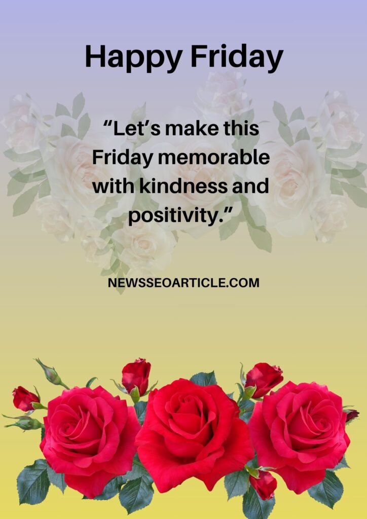 Positive Friday Blessings for Friends